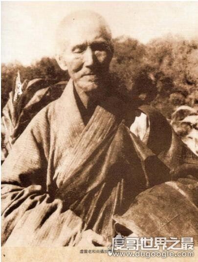 近代佛界第一人,释虚云老和尚活了120岁(信徒数百万之众)