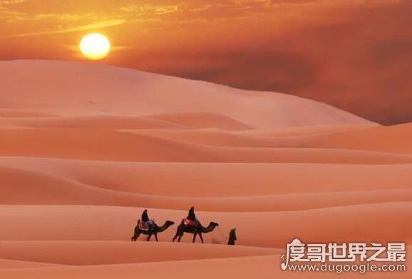 世界上最大的沙漠，撒哈拉沙漠面积相当于一个中国